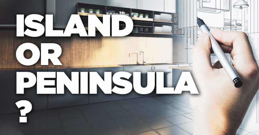 Kitchen Island or Peninsula